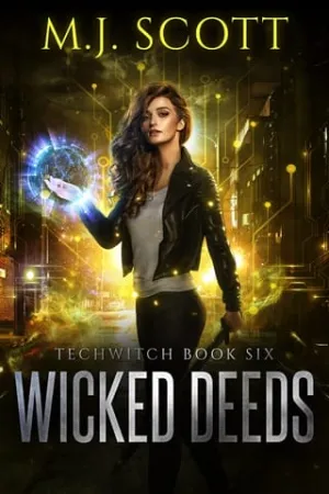 Wicked Deeds (TechWitch #6)
