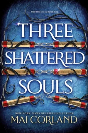 Three Shattered Souls (The Broken Blades #3)
