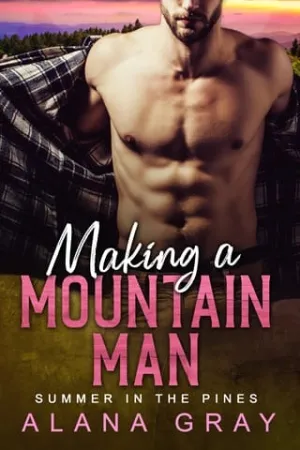 Making a Mountain Man (Summer in the Pines #16)