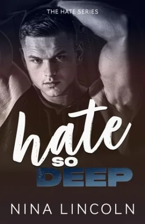 Hate So Deep (Hate #4)