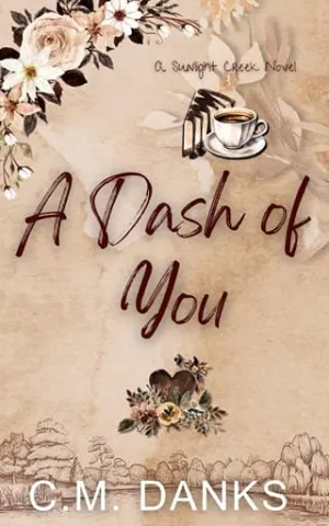 A Dash of You (Sunlight Creek #1)