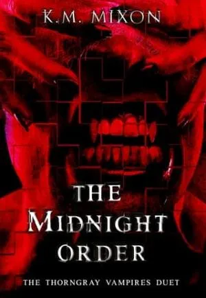 The Midnight Order (The Thorngray Vampires Duet #1)