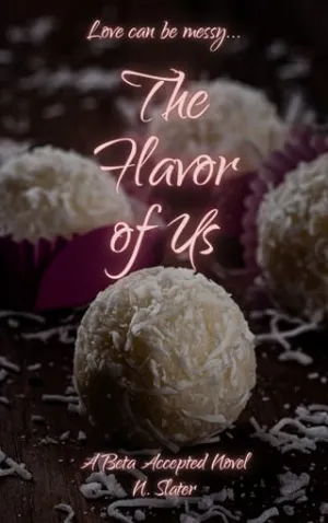 The Flavor of Us (Beta Accepted)