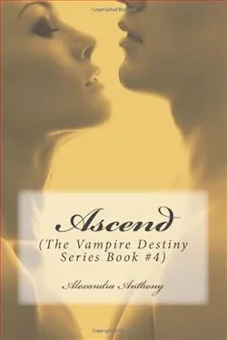 Ascend (The Vampire Destiny)