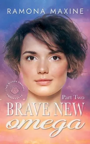 Brave New Omega, Part 2