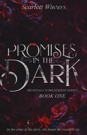 Promises in the Dark (Nightfall’s Obsession, #1)