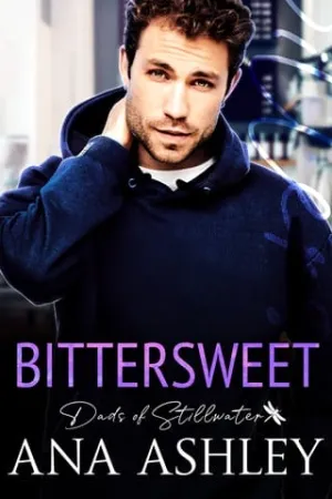 Bittersweet (Dads of Stillwater #5)