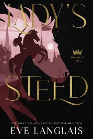 Lady’s Steed (Swords & Tiaras #1)
