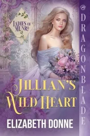 Jillian’s Wild Heart (Ladies of Munro #4)