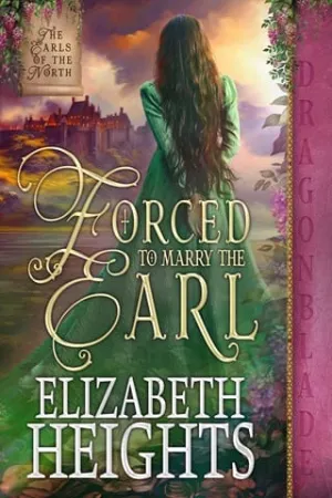 Forced to Marry the Earl (The Earls of the North #2)