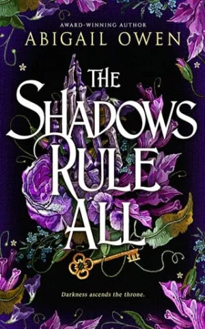 The Shadows Rule All (Dominions #3)