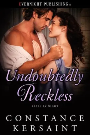Undoubtedly Reckless (Rebel by Night #2)