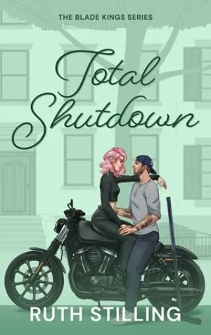 Total Shutdown (The Blade Kings #2)