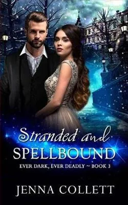 Stranded and Spellbound