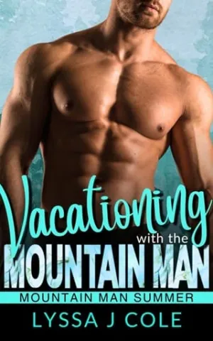 Vacationing with the Mountain Man (Mountain Man Summer #8)