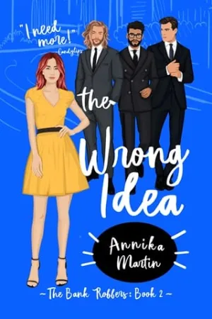 The Wrong Idea (The Kinky Bank Robbers #2)