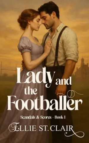The Lady and the Footballer (Scandals and Scores #1)