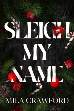 Sleigh My Name