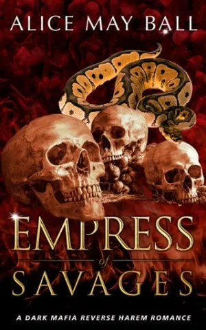 Empress of Savages (The ‘F’ Word #3)