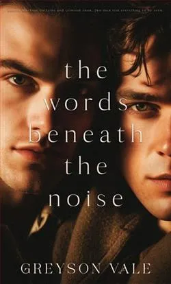 The Words Beneath the Noise