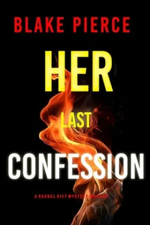 Her Last Confession (Rachel Gift #17)