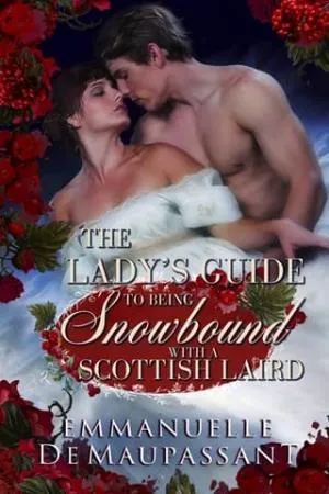 The Lady’s Guide to Being Snowbound with a Scottish Laird (The Lady’s Guide to Love #9)