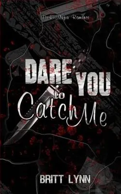 Dare You to Catch Me