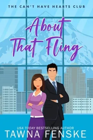 About that Fling (The Can’t Have Hearts Club #2)