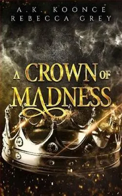 A Crown of Madness