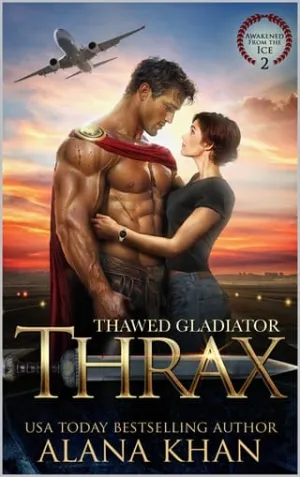 Thawed Gladiator Thrax (Awakened From the Ice #2)