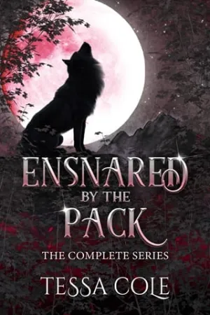 Ensnared by the Pack: The Complete Series (Destined Realms #3)