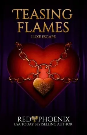 Teasing Flames (Luxe Escape #1)