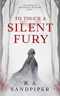 To Touch A Silent Fury