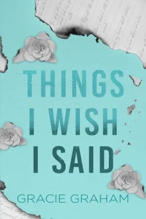 Things I Wish I Said