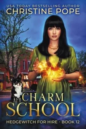 Charm School (Hedgewitch for Hire #12)