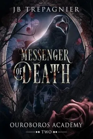 Messenger of Death (Ouroboros Academy #2)