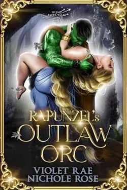 Rapunzel's Outlaw Orc