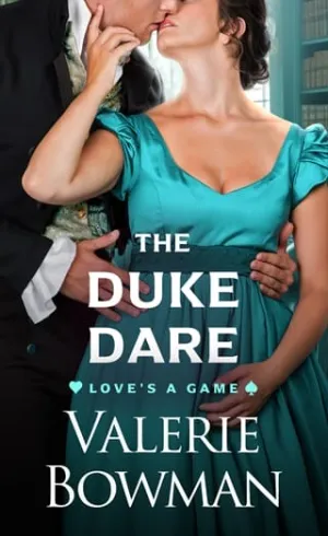 The Duke Dare (Love’s a Game #2)