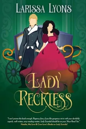 Lady Reckless (Steamy Scandals #3)