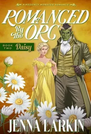 Romanced by the Orc (Regency Monster Romances #2)
