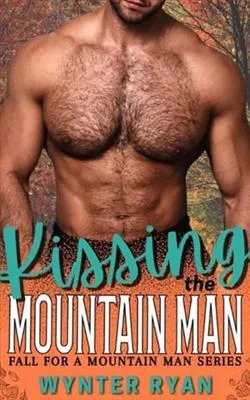 Kissing the Mountain Man