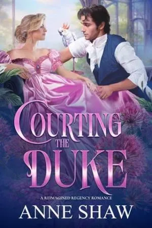 Courting the Duke (Reimagined Regency #2)