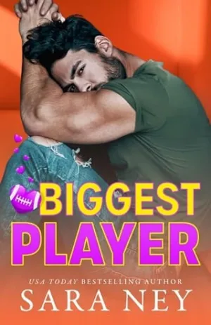 Biggest Player (Not Yours #2)
