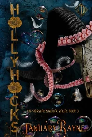 Hollyhocks (The Monster Stalker #3)