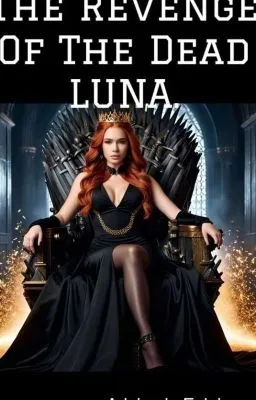 The Revenge Of The Dead Luna
