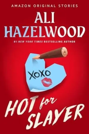 Hot for Slayer (Scared Sexy Collection #1)