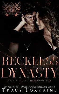 Reckless Dynasty (Knight's Ridge Empire 9)
