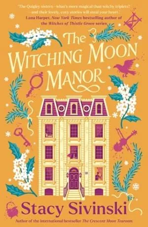 The Witching Moon Manor (The Spellbound Sisters #2)