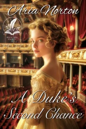 A Duke’s Second Chance (Regency Hearts Entwined)
