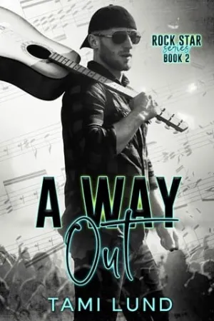 A Way Out (Rock Star #2)